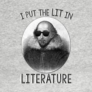 I Put The LIT In Literature. T-Shirt